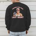Trump Tariffed Your Mom Last Night Saying Meme Dad Men Men's Sweatshirt Back Print Trump Tariffed Your Mom Last Night Saying Meme Dad Men Men's Sweatshirt Back Print