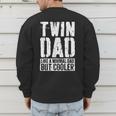 Twin Dad Shirt Men Dad Of Twins Fathers Day Men's Sweatshirt Back Print