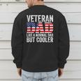 Veteran Dad Like A Normal Dad But Cooler American Flag Men's Sweatshirt Back Print