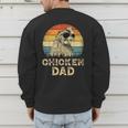 Vintage Chicken Dad Chicken Lovers Daddy Father's Day Men's Sweatshirt Back Print