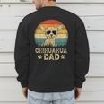 Vintage Chihuahua Dad Dog Lovers Father's Day Tee Men's Sweatshirt Back Print Vintage Chihuahua Dad Dog Lovers Father's Day Tee Men's Sweatshirt Back Print