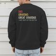 Vintage Dad Grandad Great Grandad i Just Keep Getting Better Men's Sweatshirt Back Print