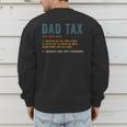 Vintage Dad Tax Definition Men Father's Day Men's Sweatshirt Back Print