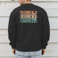 Vintage Grill Dad Grilling Chilling Refilling Men's Sweatshirt Back Print