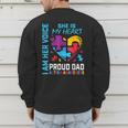 I Am Her Voice She Is My Heart Autism Awareness Daughter Dad Men's Sweatshirt Back Print