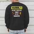 Warning Do Not Touch My Tools Or My Daughter Dad Men's Sweatshirt Back Print Warning Do Not Touch My Tools Or My Daughter Dad Men's Sweatshirt Back Print