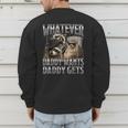 Whatever Daddy Wants Daddy Gets Raccoon Alpha Meme Men's Sweatshirt Back Print