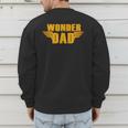 Wonder Dad Shirt Men's Sweatshirt Back Print
