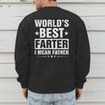World's Best Farter I Mean Father Retro Father's Day Dad Men's Sweatshirt Back Print
