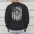 Wrestling Dad US Flag Fathers Day Wrestling Fans Men's Sweatshirt Back Print