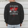 Yo No Ronco Yo Sueno Que Soy Un Camion Latin Dad Spanish Men's Sweatshirt Back Print Yo No Ronco Yo Sueno Que Soy Un Camion Latin Dad Spanish Men's Sweatshirt Back Print