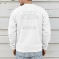 Colorblind Quote For a Colorblind Dad Men's Sweatshirt Back Print