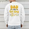 Dad Of The Bee Day Girl Flower Birthday Family Matching Men's Sweatshirt Back Print