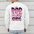 Dad Of The Birthday Girl Pink Family Birthday Girls Party Men's Sweatshirt Back Print