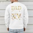 Dad Of The Miss Quince XV Birthday Mexican Quinceanera Men's Sweatshirt Back Print
