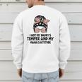 I Got My Daddy's Temper And My Mama's Attitude Men's Sweatshirt Back Print
