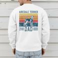 Dog Airedale Terrier Dad Vintage Airedale Terrier Dad Men's Sweatshirt Back Print
