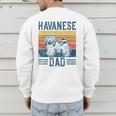 Dog Havanese Dad Vintage Havanese Dad Men's Sweatshirt Back Print