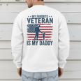 Father Veterans Day My Favorite Veteran Is My Daddy For Kids Men's Sweatshirt Back Print