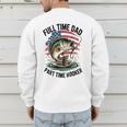 Fishing 4th July Full Time Dad Part Time Hooker On-Back Men's Sweatshirt Back Print