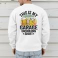 Garage Drinker Dad Vintage Beer This Is My Garage Drinking Men's Sweatshirt Back Print