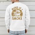 Mind If I Smoke BBQ Barbeque Grilling Chef Dad Men's Sweatshirt Back Print