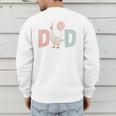 One Silly Goose Dad 1st First Birthday Family Matching Party Men's Sweatshirt Back Print
