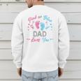 Pink Or Blue Dad Loves You Gender Reveal Men's Sweatshirt Back Print