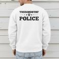 Thermostat Police Fun Dad Fathers Day Men's Sweatshirt Back Print