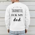 Thankful For My Dad Men's Sweatshirt Back Print