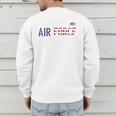 US Flag Proud Air Force Dad Men's Sweatshirt Back Print