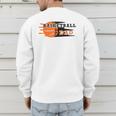 Vintage Proud Basketball Dad Fathers Day Basketball Player Men's Sweatshirt Back Print Vintage Proud Basketball Dad Fathers Day Basketball Player Men's Sweatshirt Back Print