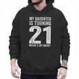21st Birthday Dad Mom 21 Year Old Daughter Family Squad Men Hoodie