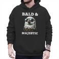 Bald & Majestic Sexy Bald Guy Dad Men Hoodie