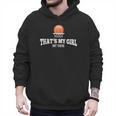 Basketball For Mom & Dad That's My Girl T-Shirt Men Hoodie