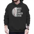 Best Dad Coach Ever Baseball For Sport Lovers Men Hoodie