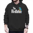 The Bird Father Bird Watching Meme Birder Dad Men Hoodie