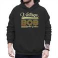 Bob Name Vintage Bob Father's Day Dad Bob Men Hoodie