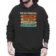 Car Guy Priorities Cars Garage Lover For Men Dad Men Hoodie Car Guy Priorities Cars Garage Lover For Men Dad Men Hoodie
