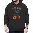 Cat Dad Club Life Is Better With Cats Retro Cat Dad Men Hoodie