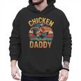 Chicken Daddy Farmer For Men Men Hoodie Chicken Daddy Farmer For Men Men Hoodie