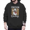 Chicken Daddy Vintage Poultry Farmer Fathers Day Men Hoodie