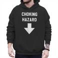 Choking Hazard Adult Dad Joke Men Hoodie