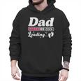 Dad To Be 2026 Loading Pink Pregnancy Reveal New Dad Daddy Men Hoodie Dad To Be 2026 Loading Pink Pregnancy Reveal New Dad Daddy Men Hoodie