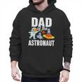 Dad Of The Astronaut Space Astronaut Birthday Family Men Hoodie
