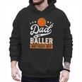Dad Of The Baller Birthday Boy Basketball Themed Party Men Hoodie