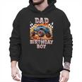 Dad Of The Birthday Boy Monster Truck Birthday Men Hoodie
