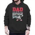 Dad Of The Birthday Boy Shirt Soccer Party Family Daddy Men Hoodie