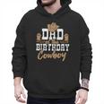 Dad Of The Birthday Cowboy Themed Birthday Boy Rodeo Cowboy Men Hoodie