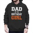 Dad Of The Birthday Girl Basketball Dad Family Matching Men Hoodie